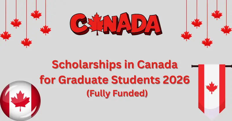 Scholarships in Canada for Graduate Students 2026