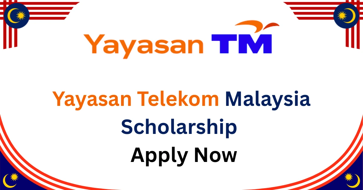 Yayasan Telekom Malaysia Scholarship